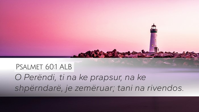Psalmet 60:1 ALB Bible Verse Image