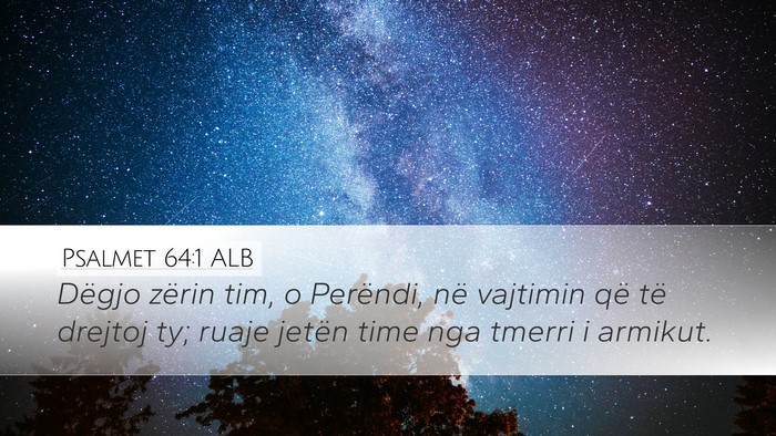 Psalmet 64:1 ALB Bible Verse Image