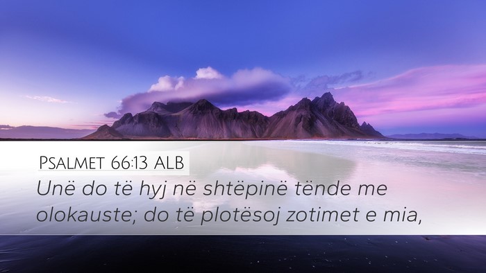 Psalmet 66:13 ALB Bible Verse Image