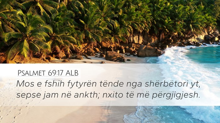 Psalmet 69:17 ALB Bible Verse Image