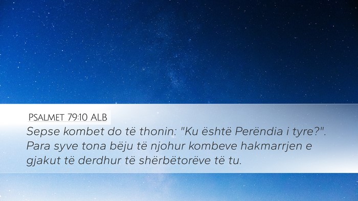 Psalmet 79:10 ALB Bible Verse Image