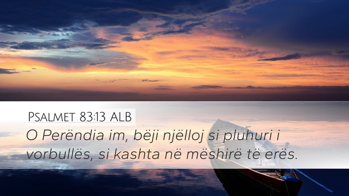 Psalmet 83:13 ALB Bible Verse Image