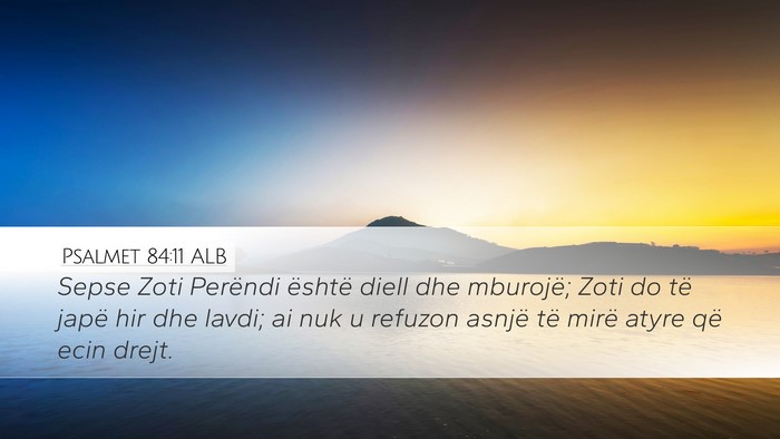 Psalmet 84:11 ALB Bible Verse Image