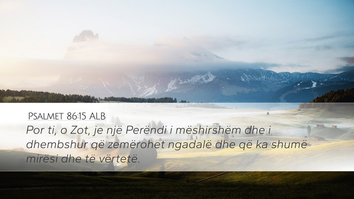 Psalmet 86:15 ALB Bible Verse Image