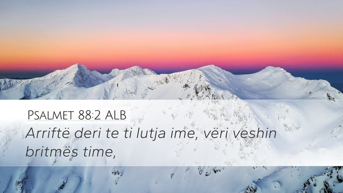 Psalmet 88:2 ALB Bible Verse Image