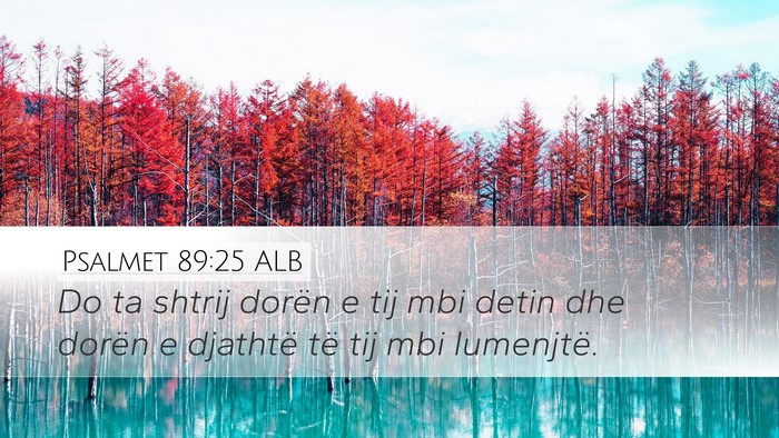 Psalmet 89:25 ALB Bible Verse Image