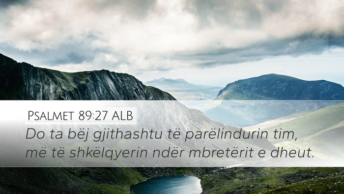 Psalmet 89:27 ALB Bible Verse Image