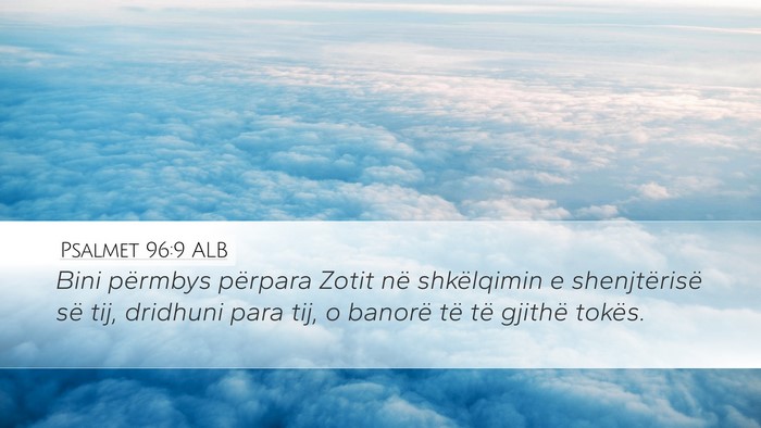 Psalmet 96:9 ALB Bible Verse Image