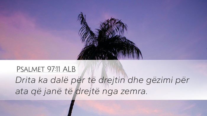 Psalmet 97:11 ALB Bible Verse Image