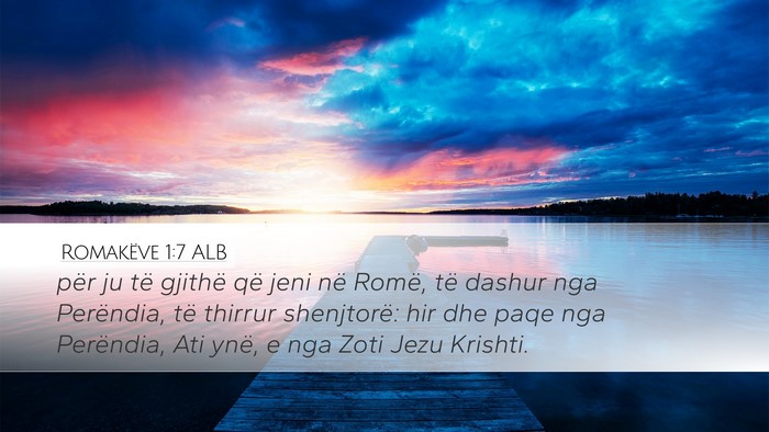 Romakëve 1:7 ALB Bible Verse Image