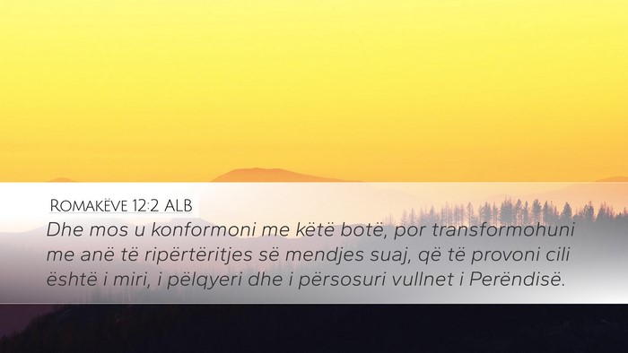 Romakëve 12:2 ALB Bible Verse Image