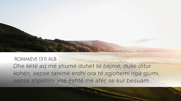 Romakëve 13:11 ALB Bible Verse Image