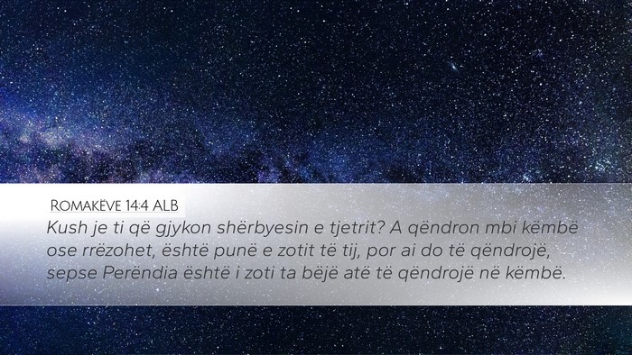 Romakëve 14:4 ALB Bible Verse Image