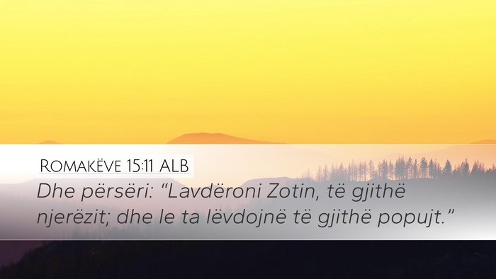 Romakëve 15:11 ALB Bible Verse Image