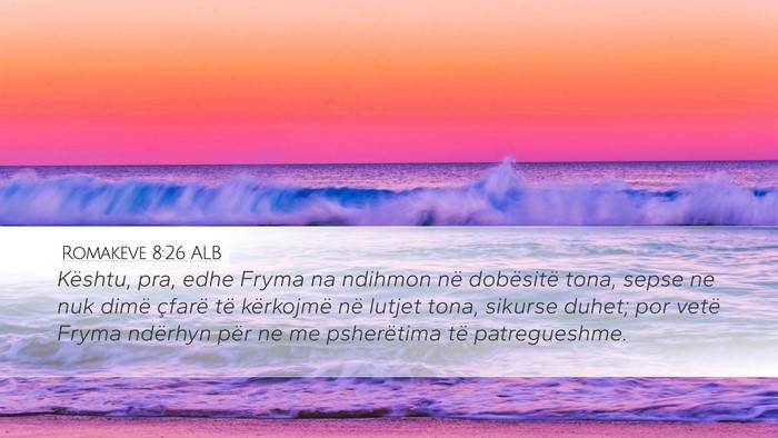 Romakëve 8:26 ALB Bible Verse Image