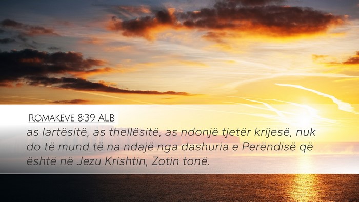 Romakëve 8:39 ALB Bible Verse Image