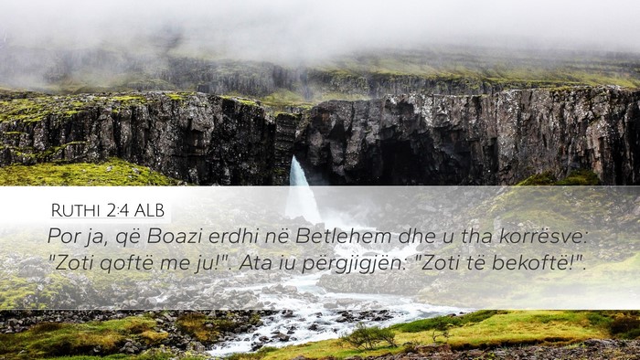 Ruthi 2:4 ALB Bible Verse Image