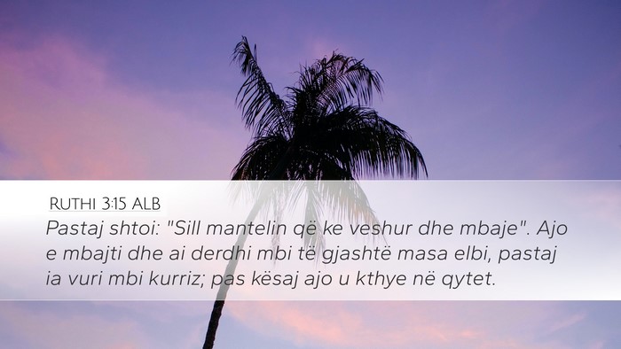 Ruthi 3:15 ALB Desktop Wallpaper - Pastaj shtoi: 