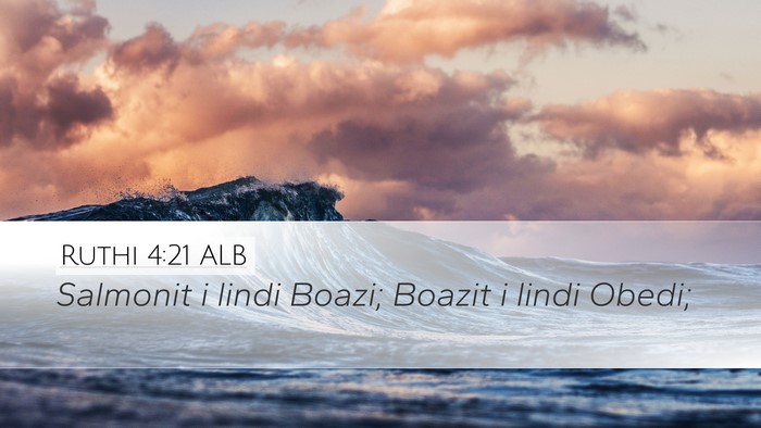 Ruthi 4:21 ALB Bible Verse Image
