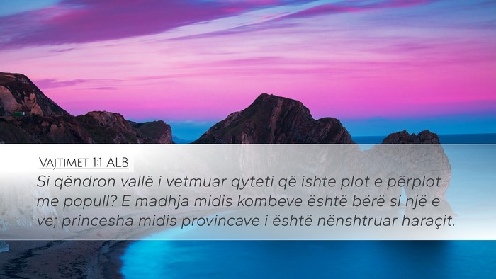 Vajtimet 1:1 ALB Bible Verse Image