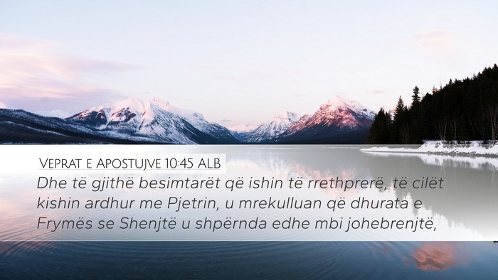 Veprat e Apostujve 10:45 ALB Bible Verse Image