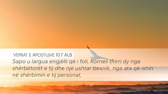 Veprat e Apostujve 10:7 ALB Bible Verse Image