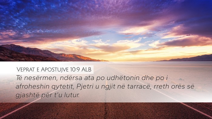 Veprat e Apostujve 10:9 ALB Bible Verse Image