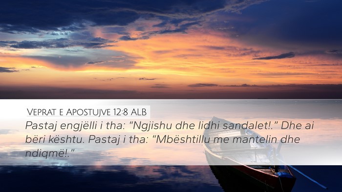 Veprat e Apostujve 12:8 ALB Bible Verse Image