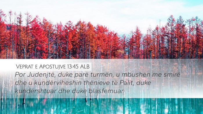 Veprat e Apostujve 13:45 ALB Bible Verse Image
