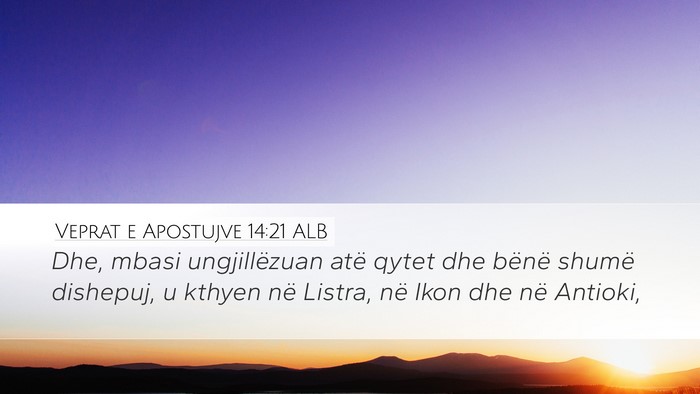 Veprat e Apostujve 14:21 ALB Bible Verse Image