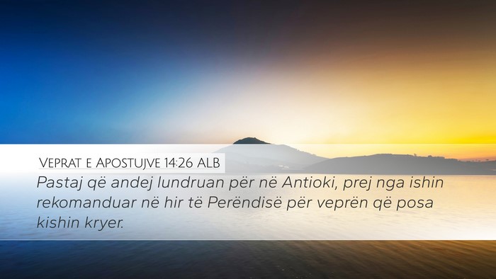 Veprat e Apostujve 14:26 ALB Bible Verse Image