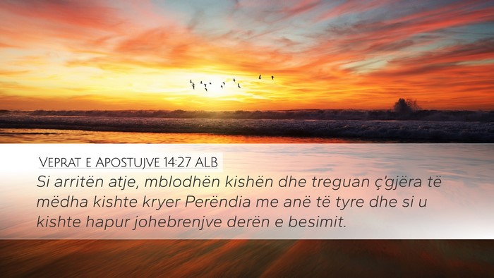 Veprat e Apostujve 14:27 ALB Bible Verse Image