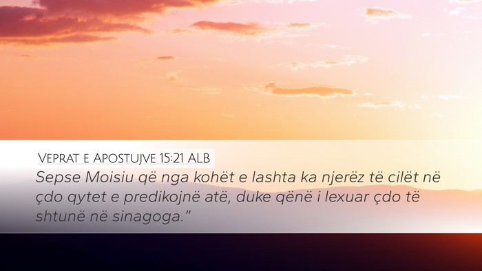 Veprat e Apostujve 15:21 ALB Bible Verse Image