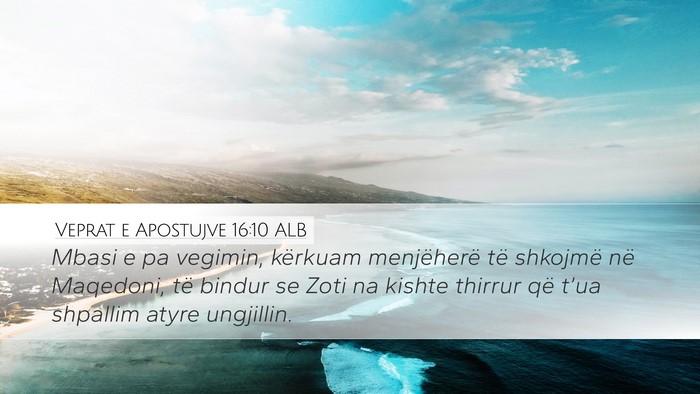 Veprat e Apostujve 16:10 ALB Bible Verse Image