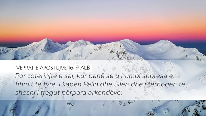 Veprat e Apostujve 16:19 ALB Bible Verse Image