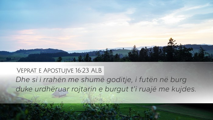 Veprat e Apostujve 16:23 ALB Bible Verse Image