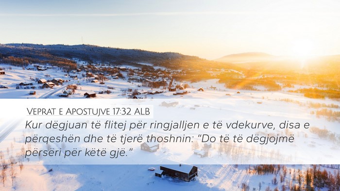 Veprat e Apostujve 17:32 ALB Bible Verse Image