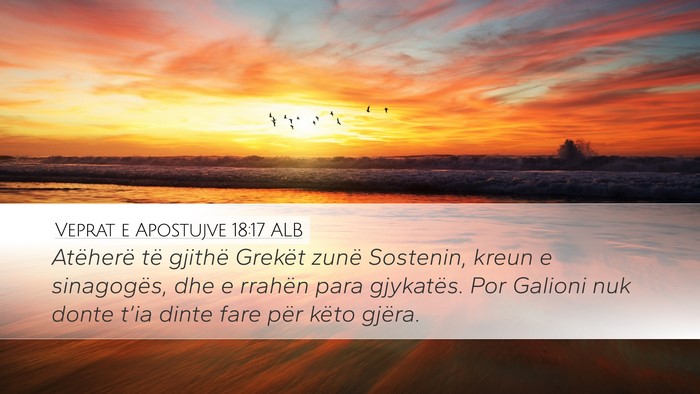 Veprat e Apostujve 18:17 ALB Bible Verse Image