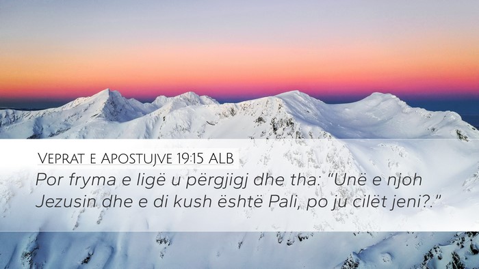 Veprat e Apostujve 19:15 ALB Bible Verse Image