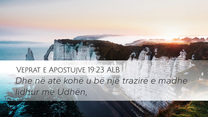 Veprat e Apostujve 19:23 ALB Bible Verse Image