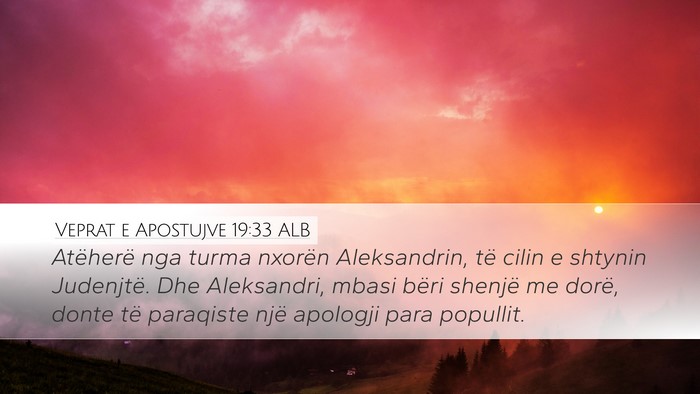 Veprat e Apostujve 19:33 ALB Bible Verse Image