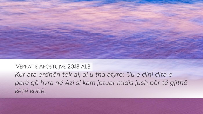 Veprat e Apostujve 20:18 ALB Bible Verse Image