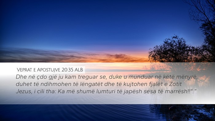 Veprat e Apostujve 20:35 ALB Bible Verse Image