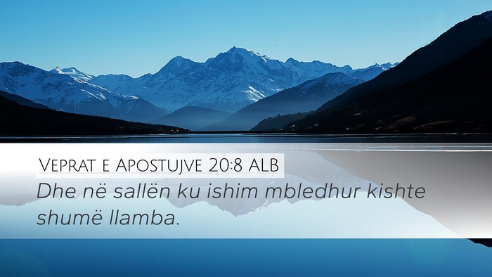 Veprat e Apostujve 20:8 ALB Bible Verse Image