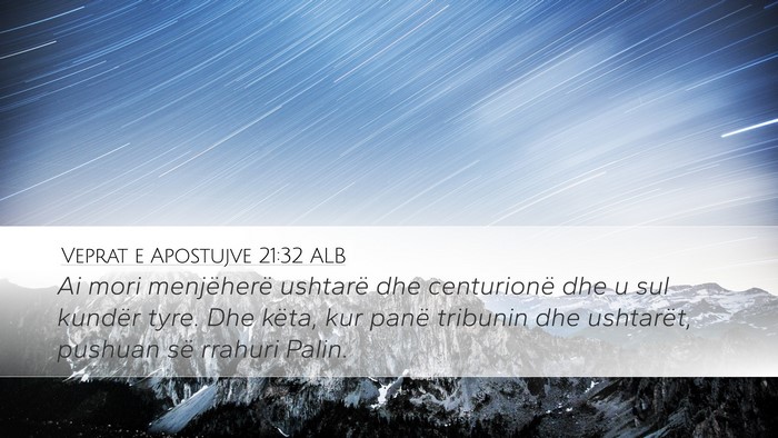 Veprat e Apostujve 21:32 ALB Bible Verse Image