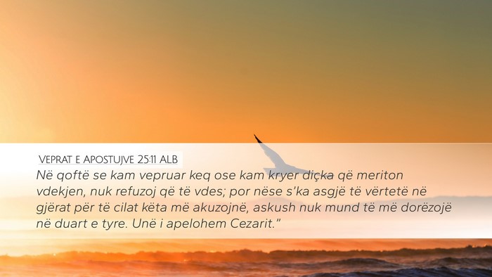 Veprat e Apostujve 25:11 ALB Bible Verse Image