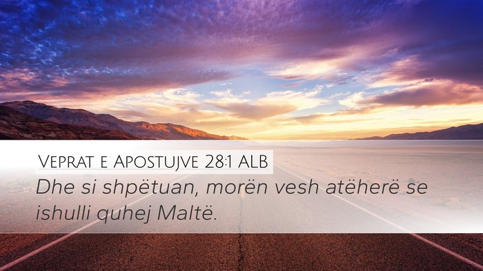 Veprat e Apostujve 28:1 ALB Bible Verse Image