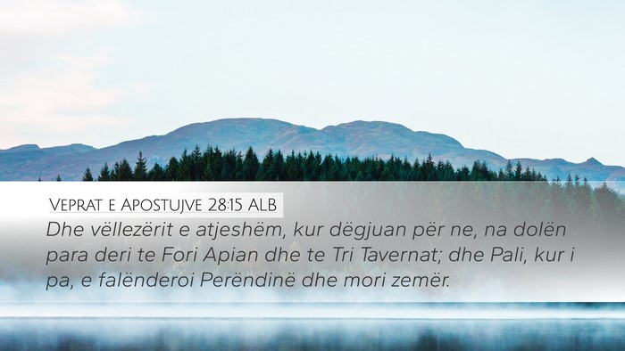 Veprat e Apostujve 28:15 ALB Bible Verse Image