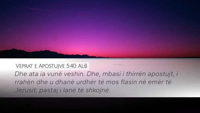Veprat e Apostujve 5:40 ALB Bible Verse Image