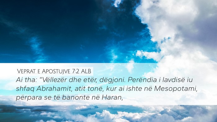Veprat e Apostujve 7:2 ALB Bible Verse Image
